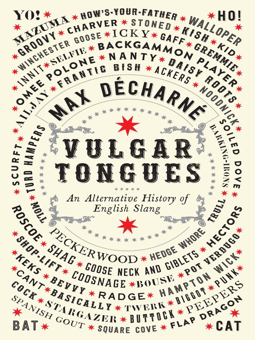 Title details for Vulgar Tongues by Max Décharné - Available